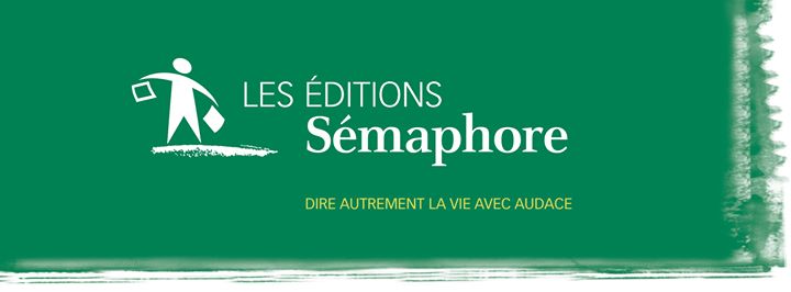 Les éditions Sémaphore updated their cover photo (via facebook)