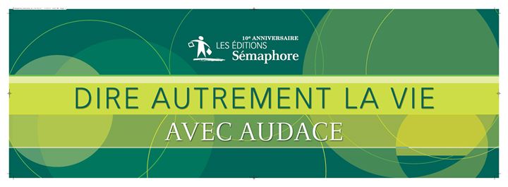 Les éditions Sémaphore updated their cover photo (via facebook)