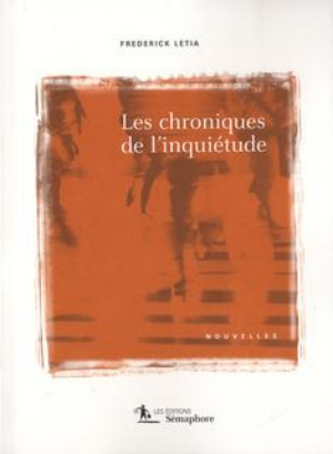 Dominique Blondeau commente le recueil de Frederick Letia, «Les chroniques de l’inquiétude», sur son… (via facebook)