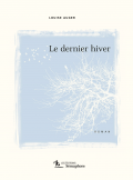 Pour Betty Achard du Bel Âge, « Le dernier hiver » de Louise Auger est un… (via facebook)